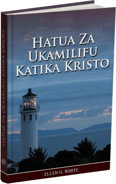Hatua Za Ukamilifu Katika Kristo