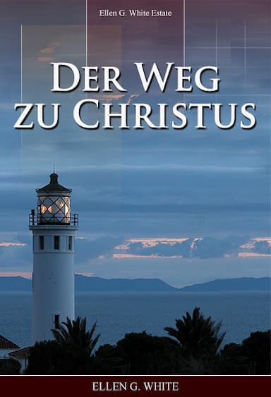 Der Weg zu Christus